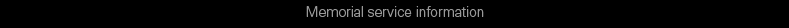Memorial Service Information